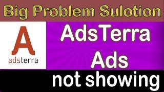 Adsterra ads not Showing issue -Easy Solution