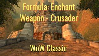 WoW Classic--Formula: Enchant Weapon - Crusader Farming Locations