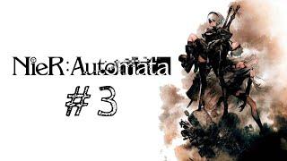 ЛЕСНАЯ ЗОНА ▶ NieR: Automata #3