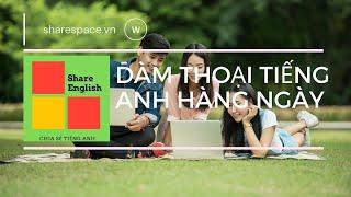 [Share English] - Learn English conversation - #Sharespace #sharesuccess