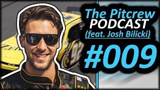 The Josh Bilicki Interview - The Pit Crew Podcast EP009