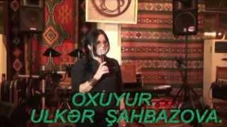 Ulker Shahbazova .asiq Namiqin konsertinde.