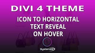 Divi 4 Icon To Horizontal Text reveal On Hover 