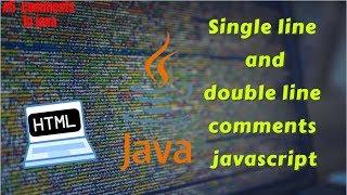 Javascript: Add comments in javascript single or multi line comments 2019: BCA,DCA,JAVA and ITI stud