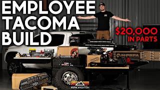 Building Our Employees Tacoma With $20000 In Parts!