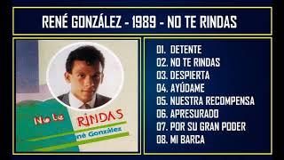 René González - 1989 - No te rindas