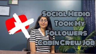 Social Media Can Snatch your Cabin Crew Job | Cabin Crew Interview