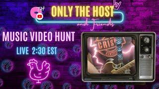 Indie Music Hunt - (Episode 215) Only the Host and Friends watch Indie Music Video