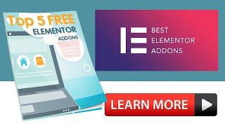 Top 5 Elementor Addons To Build Incredible Pages In WordPress