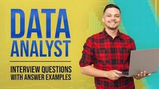 Data Analyst Interview Questions with Answer Examples From MockQuestions.com