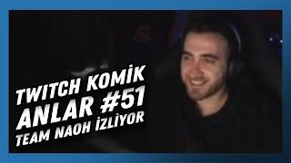 wtcN - "2.Tur" Twitch Komik Anlar #51 | Team NaOH İzliyor