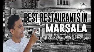 Best Restaurants and Places to Eat in Marsala , Italy