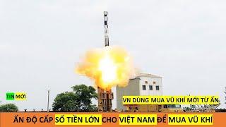 Hơn cả tặng tàu chiến, Ấn Độ cấp thêm tiền giúp Việt Nam mua vũ khí cho quân đội.