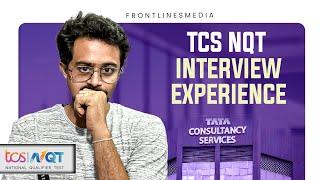 TCS NQT Interview Experience || @Frontlinesmedia