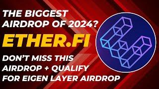 ETHER.FI AIRDROP COULD BE THE BIGGEST AIRDROP OF 2024 | COMPLETE GUIDE INCLUDING EIGEN LAYER AIRDROP