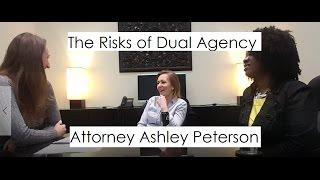 The Risks of Dual Agency in Real Estate with Attorney Ashley Peterson