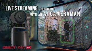 How to LIVE STREAM with the help of an AI CAMERAMAN | OBSBOT Tail Air workflow on desktop and mobile