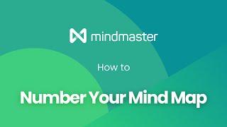 How to Number Your Mind Map - EdrawMind (formerly MindMaster)  Tutorial