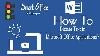 How To Dictate Text in Microsoft Office Applications?