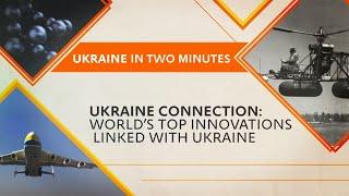 Ukraine Connection: World's Top Innovations Linked With Ukraine