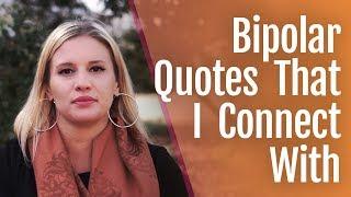 5 Bipolar Quotes I Connect With | HealthyPlace