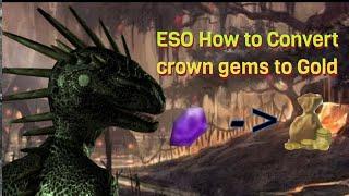 ESO How to Convert Crown Gems to Gold Blackwood 2021 Guide