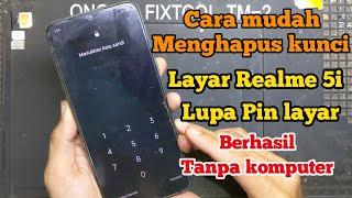 CARA MENGATASI LUPA KUNCI LAYAR REALME 5i LUPA KATA SANDI TANPA KOMPUTER