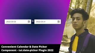 Convenient Calendar & Date Picker Component   tui date picker Plugin 2022 | jishaansinghal