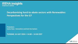 IRENA Insights: Decarbonising Hard-to-Abate Sectors: A Pivotal Role for the G7