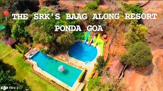 THE SRK'S BAAG ALONG RESORT PONDA GOA 