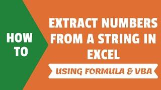 Extract Numbers from a String in Excel | Using Formula and VBA