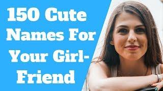 Nicknames For Girlfriends (150 Cutest Names)