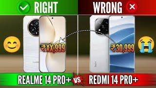 Realme 14 Pro Plus  vs Redmi 14 Pro Plus | Comparison - Kon Hain BEST 