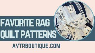 My Favorite Rag Quilt Patterns