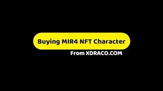 Buying MIR4 NFT Character