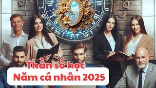 Thần số học: Bật mí vận trình năm 2025 theo con số năm cá nhân I Thần số học I Năm 2025