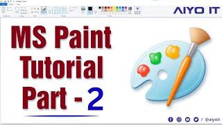 PART 2 - MS Paint Home Tab | Complete Tutorial in Hindi | AIYO IT