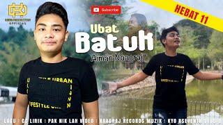 Ubat Batuk - Aiman Naagraj (Official Music Video)