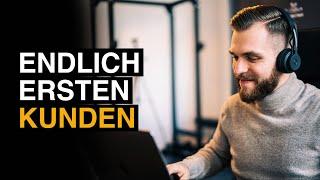 SO gewinnst du deinen ERSTEN Kunden als Personal Trainer oder Online Coach