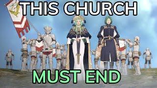 The Church Of Seiros Needs To Die