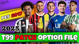 PES 2017 T99 PATCH OPTION FILE 2025 V2