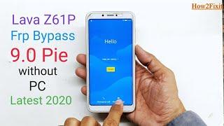 Lava Z61P 9.0 Pie Frp Bypass Google Account Without PC Latest 2023