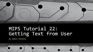 MIPS Tutorial 22   Getting Text From The User