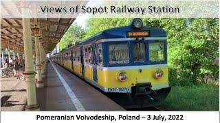 Views of Sopot Railway Station, Sopot, Pomerania, Poland - 3 July, 2022