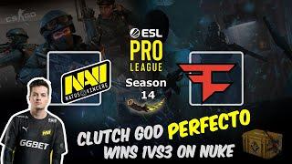 Clutch God Perfecto wins 1vs3 on Nuke, NAVI vs FaZe, ESL Pro League Season 14