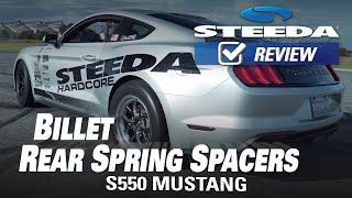 Steeda S550 Mustang Billet Rear Spring Spacers | Review