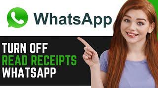 How To EASILY Turn Off Read Receipts WhatsApp | NEW 2024