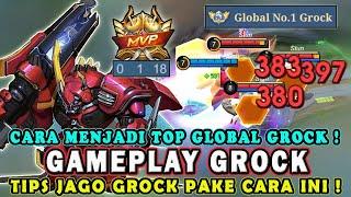 CARA MAIN GROCK TERBARUTIPS JAGO COMBO GROCKTUTORIAL GAMEPLAY TOP 1 GLOBAL GROCK - MOBILE LEGENDS