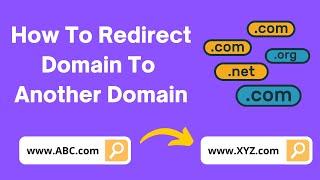 How To Redirect One Domain to Another Domain | Simple and Easy Tutorial on Domain Name Forwarding