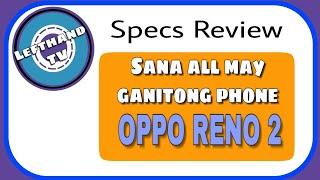 Oppo Reno 2 Specs & Price in the Philippines | Lefthand TV